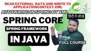 Autowiring Part-2 using XML byName , byType , byConstructor , Spring In Hindi | Spring Framework