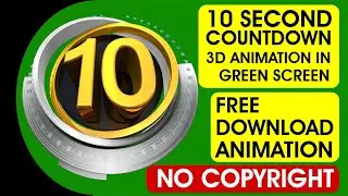 Countdown Seconds ( 10 Sec ) free 3D Animation in Green Screen