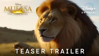 Муфаса: Король лев (Mufasa. The Lion King) - офіційний англійський трейлер (2024, Дісней)