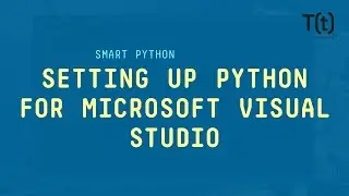 Setting up the Python extension for Microsoft Visual Studio Code