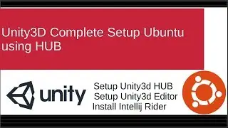 Unity3D Complete Setup in Ubuntu using HUB