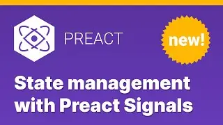 State management with Preact Signals - Getting started with the new package [2022] (Preact/React)