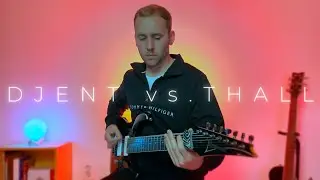 Djent vs. Thall (Part 2)