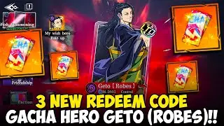 3 NEW REDEEM CODE & GACHA NEW HERO GETO (ROBES) !! - JUJUTSU SORCERER