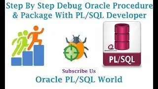 How to Debug a Oracle Procedure | Package with PL/SQL Developer