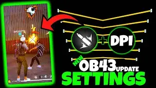 OB43 Update Setting SENSITIVITY, DPI, Fire Button Size And Position 🔥