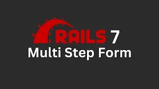 Multi Step Forms in Ruby on Rails 7 - Using Turbo