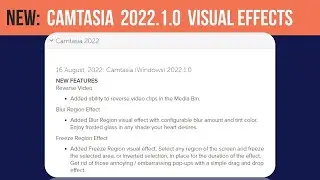 Camtasia 2022.1.0 NEW Effects!