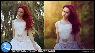 Photoshop Tutorial : Fantasy Dreamy Photo Effects Editing