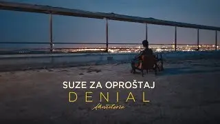 Denial Ahmetovic - Suze za oprostaj (Official Video)