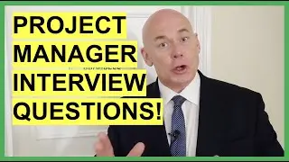 PROJECT MANAGER Interview Questions & ANSWERS! (How to PASS a Project Management Job Interview!)