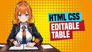 Editable HTML Table (Step by step)