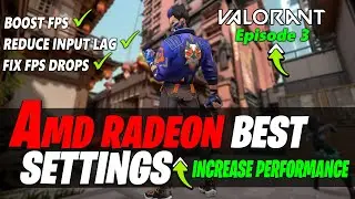 VALORANT : Best AMD Radeon Setting Optimizations For Valorant (BOOST FPS) 2021