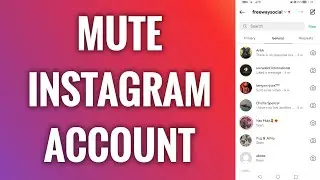 How To Mute Instagram Account