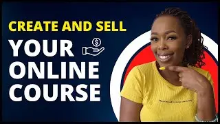 How to Create an Online Course Step by Step | How to Create and Sell an online course