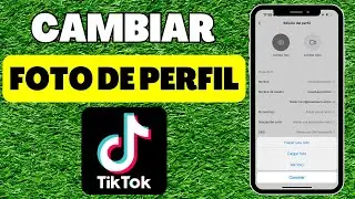 Cómo Cambiar la Foto de Perfil de Tiktok 2024