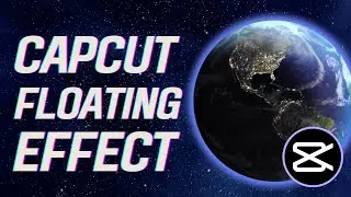 How To Do Floating Effect On Capcut (Quick Tutorial)