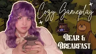 Cozy Gameplay: Bear & Breakfast ☕️🍁✨ Casual Gaming 🐻🥞✨ #cozygaming