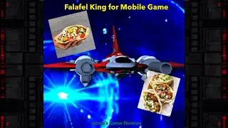 Falafel King for Mobile Game (My first James’s Game Reviews)