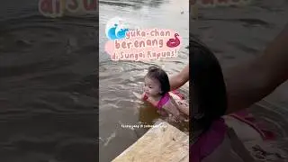 yuka-chan berenang di sungai kapuas! 