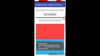 Basic OnLongClick and Drag & Drop Android App Test for Android tutorials for beginners