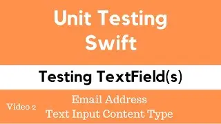 Unit Testing UITextField(s). Email Address Text Input Content Type.