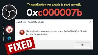 FIX -  The application was unable to start correctly (0xc000007b) | Microsoft Edge vcruntime140.dll