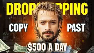 Easiest Way To Start Dropshipping 2023 Step By Step |  Copy & Past to Make $500 a Day