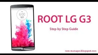 How To Root LG G3