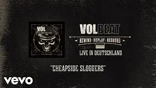 Volbeat - CHEAPSIDE SLOGGERS – LIVE IN STUTTGART (OFFICIAL MUSIC VIDEO)