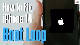 How to Fix iPhone 14 Stuck in Boot Loop (Showing Apple Logo On and Off)