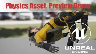 Physics Asset testing. Quick preview on UE4