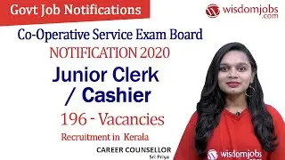 Kerala State Co-Operative Service Exam Board 2020 | 196 Junior Clerk / Cashier Posts @Wisdom Jobs