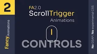 Other Controls - ScrollTrigger Animations - FA2.0