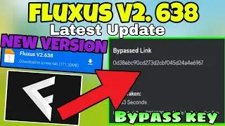 FLUXUS EXECUTOR [Latest Version V2.638] | Mobile | AUTO BYPASS KEY