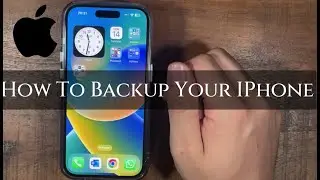 How To Backup Your IPhone 2024