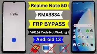 Realme Note 50 RMX3834 Google Account Bypass | Realme Note 50 Frp Bypass Android 13 Without Pc 2024