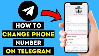 How To Change Phone Number On Telegram (Android & iOS) – Updated 2024!