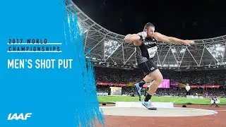 Mens Shot Put Final | IAAF World Championships London 2017