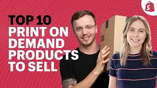 TOP 10 PRINT ON DEMAND Products To Sell On Shopify