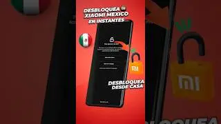 Desbloquear Xiaomi bloqueado por cuenta MI para México y Latinoamérica - Grabado por nuestro Cliente