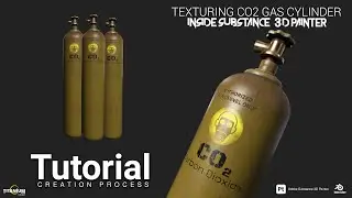 Texturing Co2 Gas cylinder In Substance 3D Painter