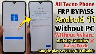 All Tecno Android 11 Frp Unlock 2024 | Bypass Google Account Lock Latest Security Without Pc