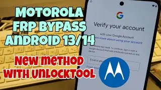 New Update 2024! All Motorola Android 13,14,  Remove Google Account, Bypass FRP. UnlockTool.