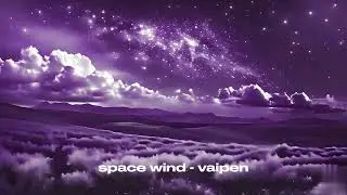 Вайпен - space wind (Official Music)