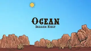 Darren Kiely - Ocean (Lyrics)