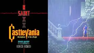 NIXX SAINT - Prologue (Castlevania Symphony of the Night Cover Remix) [Hard Rock/Metal]