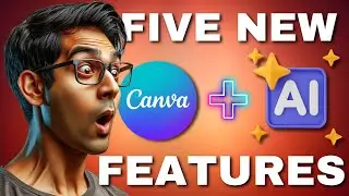 Canva AI for Beginners: 5 Time-Saving Features & 1 Bonus Tip!