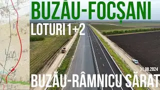 AUTOSTRADA A7 Buzău - Focșani | lot 1+2 Buzau - Râmnicu Sarat 35.4 km | 31.08.2024 | Raducu P Drum