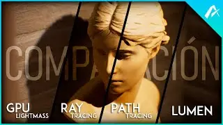 Ray Tracing Vs Lumen Vs Path Tracing Vs Gpu Lightmass en UNREAL ENGINE ¿Cuál se ve mejor?